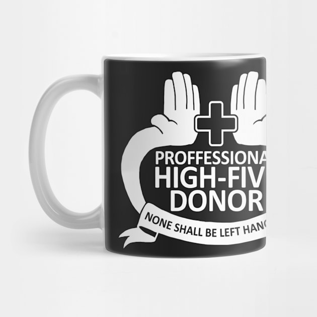 Hi Five Donor by caravantshirts